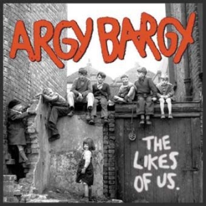 Argy Bargy - Likes Of Us i gruppen CD hos Bengans Skivbutik AB (2253900)