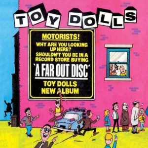 Toy Dolls - A Far Out Disc (Deluxe Digipak) i gruppen CD hos Bengans Skivbutik AB (2253921)