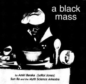 Sun Ra And Myth Scoence Arkestra - A Black Mass i gruppen CD hos Bengans Skivbutik AB (2253928)