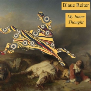 Blaue Reiter - My Inner Thought i gruppen VINYL hos Bengans Skivbutik AB (2253956)