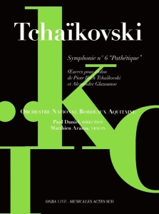 Orchestre National Bordeaux Aquitaine - Tchaikovski Symphony No.6 i gruppen CD hos Bengans Skivbutik AB (2255102)