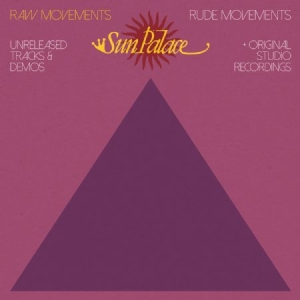 Sunpalace - Raw Movements - Rude Movements i gruppen VINYL hos Bengans Skivbutik AB (2255653)