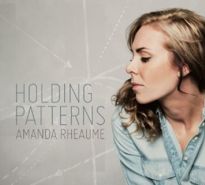 Rheaume Amanda - Holding Patterns i gruppen CD hos Bengans Skivbutik AB (2255704)