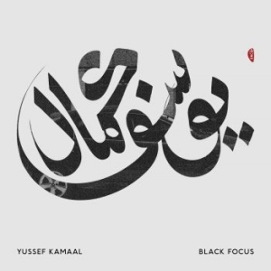 Kamaal Yussef - Black Focus i gruppen VINYL hos Bengans Skivbutik AB (2255770)