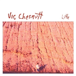 Chesnutt Vic - Little (+Bonus) i gruppen VINYL hos Bengans Skivbutik AB (2255813)