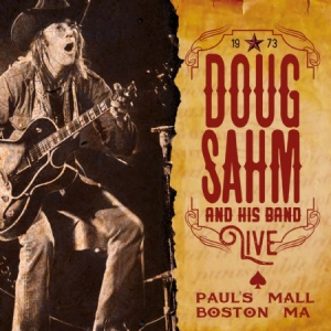 Sahm Doug - 1973 Live - Paul's Mall, Boston i gruppen CD hos Bengans Skivbutik AB (2255919)