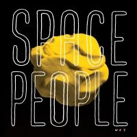 Space People - Wet i gruppen VINYL / Pop-Rock hos Bengans Skivbutik AB (2258521)