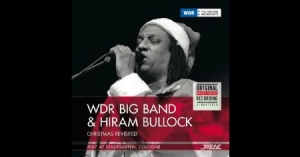 Bullock Hiram & Wdr Big Band - Christmas Revisited (2007, Cologne, i gruppen CD hos Bengans Skivbutik AB (2258567)