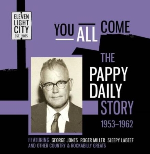 Various Artists - You All Come - The Pappy Daily Stor i gruppen CD hos Bengans Skivbutik AB (2258587)