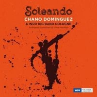 Dominguez Chano & Wdr Big Band Colo - Soleando i gruppen CD hos Bengans Skivbutik AB (2258601)