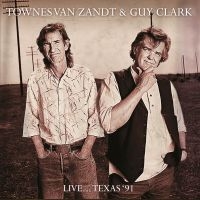 Van Zandt Townes & Guy Clark - Live...Texas '91 i gruppen CD hos Bengans Skivbutik AB (2258630)