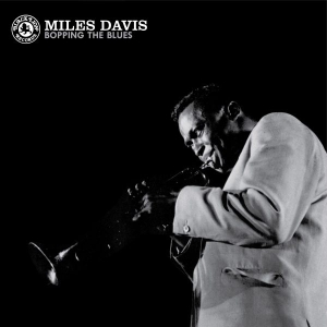 Davis Miles - Bopping The Blues i gruppen Minishops / Miles Davis hos Bengans Skivbutik AB (2260201)