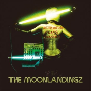 Moonlandingz - Interplanetary Class Classics i gruppen CD hos Bengans Skivbutik AB (2260263)