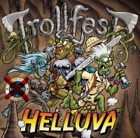 Trollfest - Helluva - Digipack i gruppen CD hos Bengans Skivbutik AB (2262862)