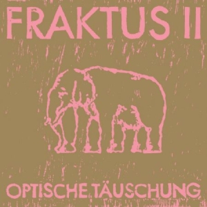 Fraktus Ii - Optische Täuschung i gruppen CD hos Bengans Skivbutik AB (2262950)