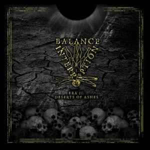 Balance Interruption - Era Ii: Deserts Of Ashes i gruppen CD hos Bengans Skivbutik AB (2263052)