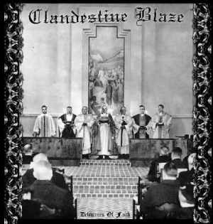 Clandestine Blaze - Deliverers Of Faith i gruppen CD hos Bengans Skivbutik AB (2263088)