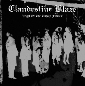 Clandestine Blaze - Night Of The Unholy Flames i gruppen VINYL hos Bengans Skivbutik AB (2263098)