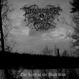 Drowning The Light - Land Of The Dead Sun i gruppen CD hos Bengans Skivbutik AB (2263119)