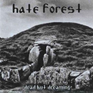 Hate Forest - Dead But Dreaming i gruppen VINYL hos Bengans Skivbutik AB (2263134)