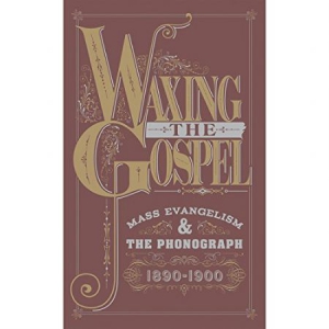 Waxing The Gospel: Mass Evange - Waxing The Gospel: Mass Evange i gruppen CD hos Bengans Skivbutik AB (2264423)