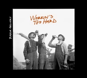 Gellert Rayna - Workin's Too Hard Ep i gruppen CD hos Bengans Skivbutik AB (2264431)