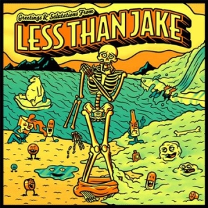 Less Than Jake - Greetings & Salutations i gruppen VINYL hos Bengans Skivbutik AB (2264446)