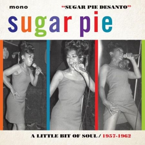 Desanto Sugar Pie - A Little Bit Of Soul i gruppen CD hos Bengans Skivbutik AB (2278925)