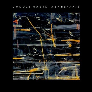 Cuddle Magic - Ashes/Axis i gruppen CD hos Bengans Skivbutik AB (2278945)