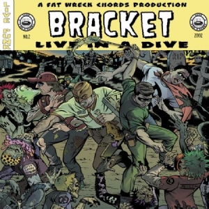 Bracket - Live In A Dive i gruppen CD hos Bengans Skivbutik AB (2279006)