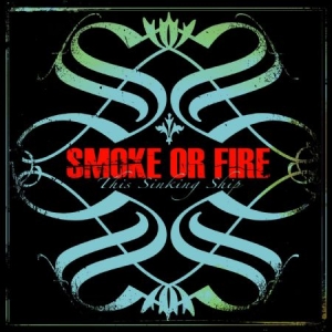 Smoke Or Fire - This Sinking Ship i gruppen CD hos Bengans Skivbutik AB (2279071)