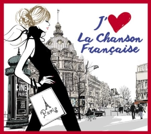 Various Artists - I Love French Chansons i gruppen CD hos Bengans Skivbutik AB (2279099)