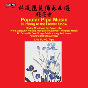 Fung Lam - Hurrying To The Flower Show â Popul i gruppen CD hos Bengans Skivbutik AB (2279365)