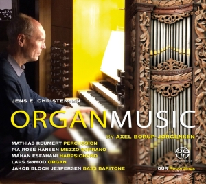 Jens E. Christensen Mathias Reumer - Organ Music By Axel Borup-Jørgensen i gruppen Musikk / SACD / Klassisk hos Bengans Skivbutik AB (2279368)