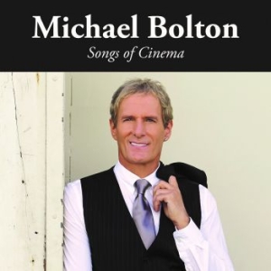 Michael Bolton - Songs Of Cinema i gruppen Minishops / AOR hos Bengans Skivbutik AB (2279551)