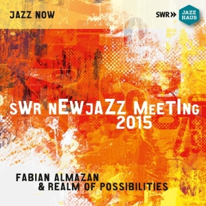 Realm Of Possibilities Fabian Alma - Swr New Jazz Meeting 2015 i gruppen CD hos Bengans Skivbutik AB (2280041)