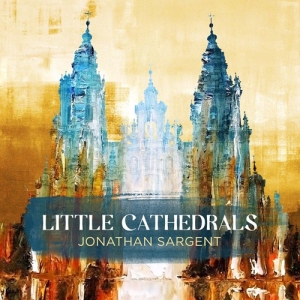 Jonathan Sargent David Davidson J - Little Cathedrals i gruppen CD hos Bengans Skivbutik AB (2280044)