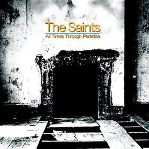 The Saints - All Times Through Paradise i gruppen CD hos Bengans Skivbutik AB (2280931)