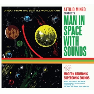 Mineo Attilio - Man In Space With Sounds (Green & Y i gruppen VINYL hos Bengans Skivbutik AB (2280982)