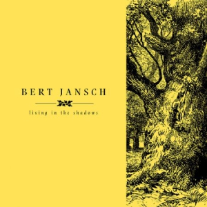 Bert Jansch - Living In The Shadows i gruppen VINYL hos Bengans Skivbutik AB (2281072)