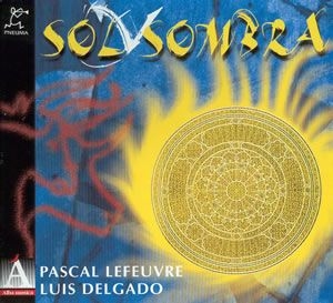 Delgado Luis /Pascal Lefeuvre - Sol Y Sombra i gruppen CD hos Bengans Skivbutik AB (2281212)