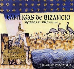 Paniagua Eduardo - Cantigas De Bizancio i gruppen CD hos Bengans Skivbutik AB (2281280)