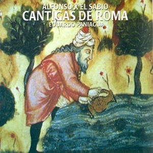 Paniagua Eduardo - Cantigas De Roma i gruppen CD hos Bengans Skivbutik AB (2281338)