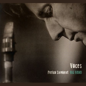 Perico Sambeat Big Band - Voces i gruppen CD hos Bengans Skivbutik AB (2281354)