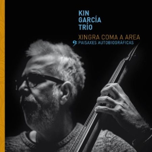 Garcia Kin (Trio) - Xingra Coma A Area i gruppen CD hos Bengans Skivbutik AB (2281358)