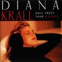 Diana Krall - Only Trust Your Hear i gruppen CD hos Bengans Skivbutik AB (2282178)