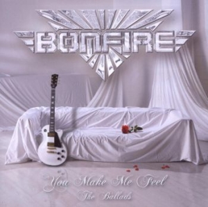 Bonfire - You Make Me Feel - The Ballads i gruppen CD hos Bengans Skivbutik AB (2284785)