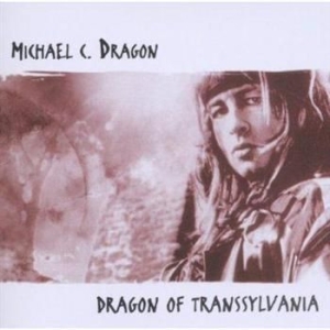 Michael C. Dragon - Dragon Of Transsylvania i gruppen CD hos Bengans Skivbutik AB (2284805)