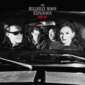 Hillbilly Moon Explosion - Raw Deal i gruppen VI TIPSER / Julegavetips CD hos Bengans Skivbutik AB (2285849)