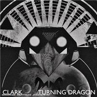 Clark - Turning Dragon i gruppen CD hos Bengans Skivbutik AB (2287615)